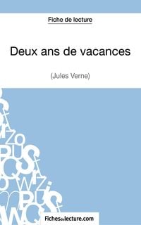 Produktbild: Deux ans de vacances de Jules Verne (Fiche de lecture)