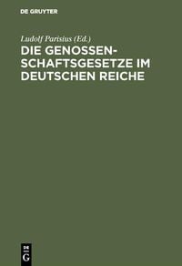 Produktbild: Die Genossenschaftsgesetze im Deutschen Reiche