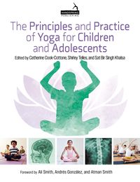 Produktbild: The Principles and Practice of Yoga for Children and Adolescents