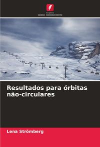 Produktbild: Resultados para &oacute;rbitas n&atilde;o-circulares