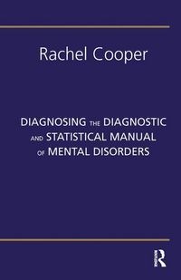 Produktbild: Diagnosing the Diagnostic and Statistical Manual of Mental Disorders