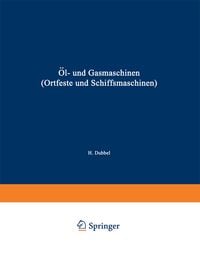 Produktbild: &Ouml;l- und Gasmaschinen (Ortfeste und Schiffsmaschinen)