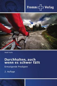 Produktbild: Durchhalten, auch wenn es schwer f&auml;llt