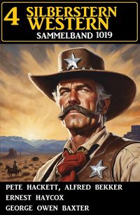 Produktbild: 4 Silberstern Western Sammelband 1019