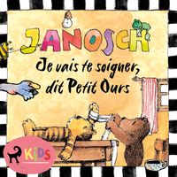 Produktbild: Je vais te soigner, dit Petit Ours