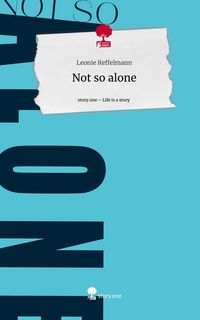 Produktbild: Not so alone. Life is a Story - story.one