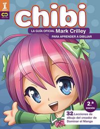 Produktbild: &iexcl;Chibi! La gu&iacute;a oficial de Mark Crilley para aprender a dibujar&nbsp;&nbsp; : 32 lecciones de dibujo del creador de dominar el manga