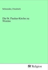 Produktbild: Die St. Paulus-Kirche zu Worms