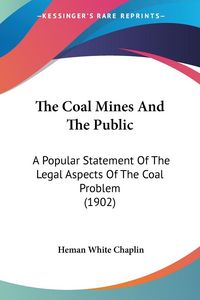 Produktbild: The Coal Mines And The Public