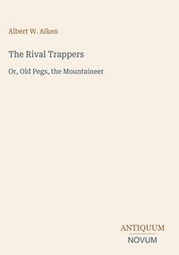 Produktbild: The Rival Trappers