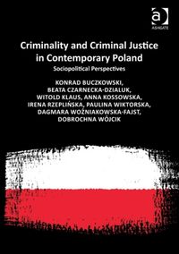 Produktbild: Kossowska, A: Criminality and Criminal Justice in Contempora