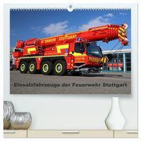 Produktbild: Einsatzfahrzeuge der Feuerwehr Stuttgart (hochwertiger Premium Wandkalender 2026 DIN A2 quer), Kunstdruck in Hochglanz