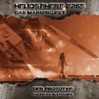 Produktbild: Heliosphere 2265 &ndash; Das Marsprojekt 5 - Der Prototyp