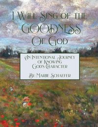 Produktbild: I Will Sing of the Goodness of God