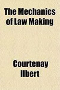 Produktbild: The Mechanics of Law Making
