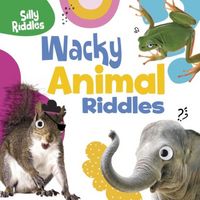 Produktbild: Sautter, A: Wacky Animal Riddles