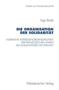 Produktbild: Die Organisation der Solidarit&auml;t