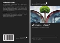 Produktbild: &iquest;Qu&eacute; vamos a hacer?