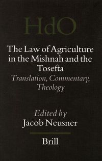 Produktbild: The Law of Agriculture in the Mishnah and the Tosefta (3 Vols)