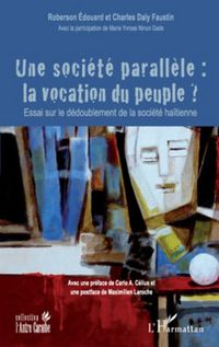 Produktbild: Une soci&eacute;t&eacute; parall&egrave;le : la vocation du peuple