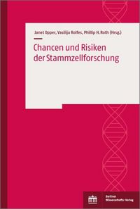 Produktbild: Chancen und Risiken der Stammzellforschung