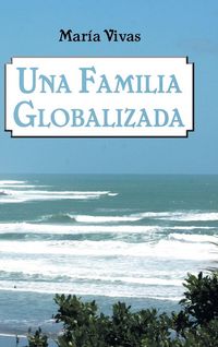 Produktbild: Una Familia Globalizada