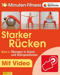 Produktbild: Starker R&uuml;cken - Kurs 1: &Uuml;bungen in Stand- und St&uuml;tzpositionen