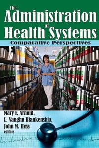 Produktbild: The Administration of Health Systems