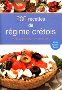 Produktbild: 200 recettes du r&eacute;gime cr&eacute;tois