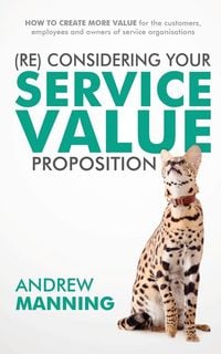 Produktbild: (Re)Consider your Service Value Proposition