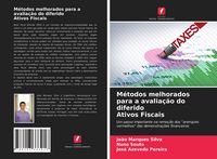 Produktbild: M&eacute;todos melhorados para a avalia&ccedil;&atilde;o do diferido Ativos Fiscais