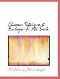 Produktbild: Chansons Satiriques Et Bachiques Du 13 Si Cle