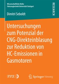 Produktbild: Untersuchungen zum Potenzial der CNG-Direkteinblasung zur Reduktion von HC-Emissionen in Gasmotoren