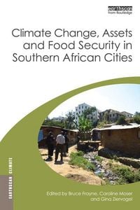 Produktbild: Climate Change, Assets and Food Security in Southern African Cities
