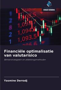Produktbild: Financi&euml;le optimalisatie van valutarisico