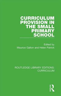 Produktbild: Curriculum Provision in the Small Primary School