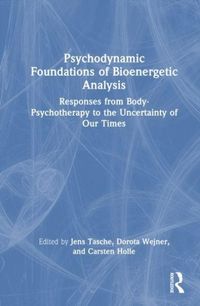 Produktbild: Psychodynamic Foundations of Bioenergetic Analysis