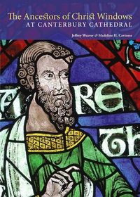 Produktbild: The Ancestors of Christ Windows at Canterbury Cathedral