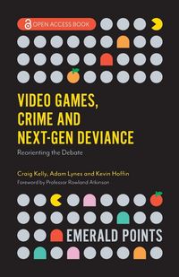 Produktbild: Video Games, Crime and Next-Gen Deviance