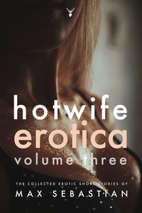 Produktbild: Hotwife Erotica: Volume Three