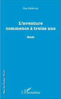 Produktbild: L'aventure commence &agrave; treize ans