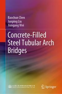 Produktbild: Concrete-Filled Steel Tubular Arch Bridges