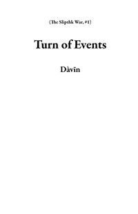 Produktbild: Turn of Events (The Slipthk War, #1)