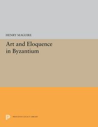 Produktbild: Art and Eloquence in Byzantium