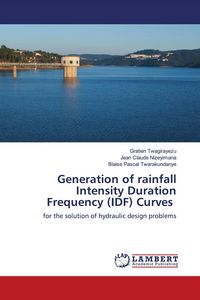 Produktbild: Generation of rainfall Intensity Duration Frequency (IDF) Curves