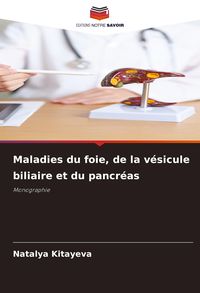 Produktbild: Maladies du foie, de la v&eacute;sicule biliaire et du pancr&eacute;as