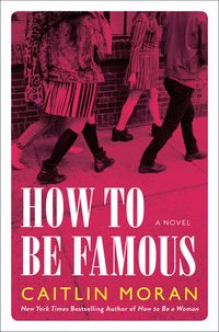Bild vom Artikel Ht Be Famous vom Autor Caitlin Moran