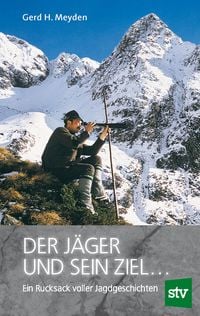 Produktbild: Der J&auml;ger und sein Ziel ...