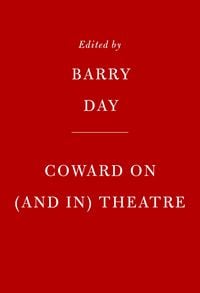 Produktbild: Noel Coward On (and In) Theatr