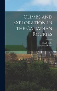 Produktbild: Climbs and Exploration in the Canadian Rockies